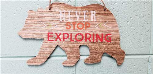 Never Stop Exploring 
