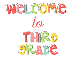 Welcome to Third Grade 